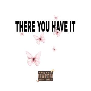 There You Have It (Interlude) (feat. MaQ) [Explicit]