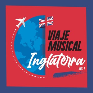 VIAJE MUSICAL POR INGLATERRA VOL I