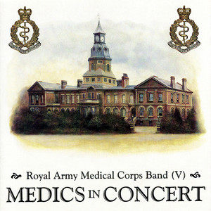 Soundline Presents Military Band Music - Medics in Concert