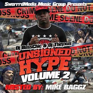 Unsigned Hype 2 (Hosted By Mike Baggz)