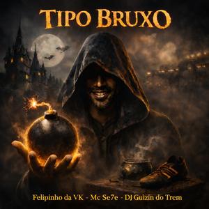 Tipo Bruxo (Explicit)