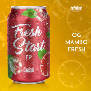 Fresh Start EP (Explicit)