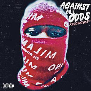 Against All Odds: Reloaded (Explicit)