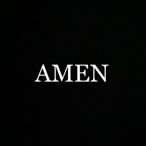 Amen (feat. Klvtch) (Explicit)