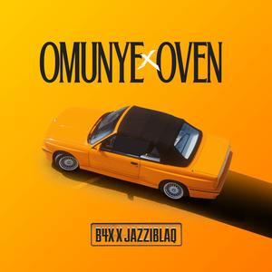 Omunye x Oven (feat. Jazziblaq)
