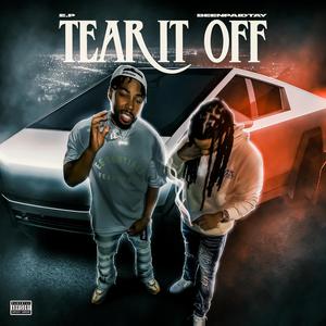 Tear It Off (feat. BeenPaidTay) [Explicit]