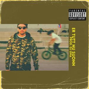 Er tutt nu suonn(feat. Dj Uma) (Explicit)