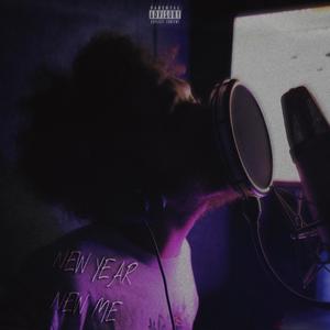 NEW YEAR NEW ME (PROD. KAIYN) (Explicit)