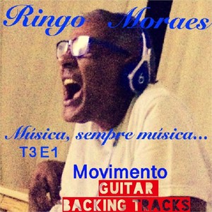 Música, Sempre Música...: T3 E1, Movimento(Guitar Backing Tracks)