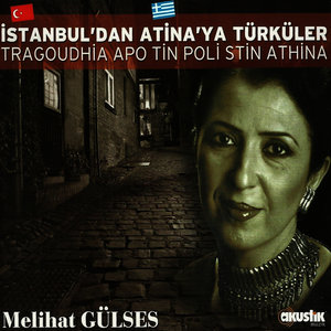 İstanbuldan Atinaya Türküler