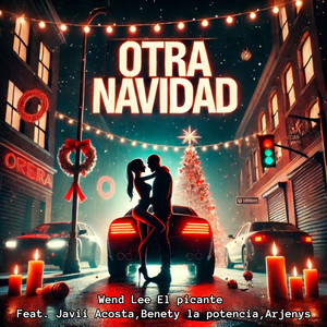 Otra Navidad (Remix) [Explicit]