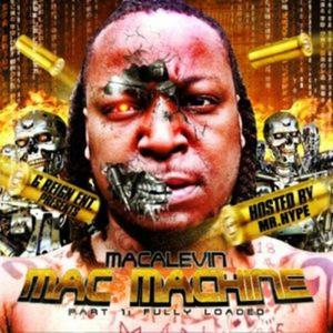 Mac Machine pt1: Fully Loaded (Explicit)