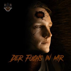 DER FUCHS IN MIR (Explicit)