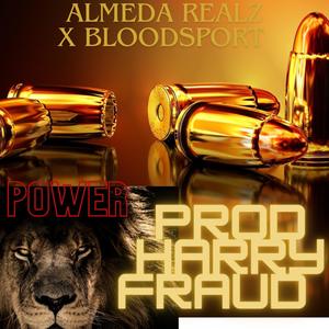 POWER (feat. BLOODSPORT & Prod Harry fraud) (Explicit)