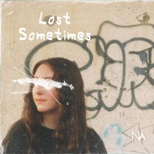 Lost Sometimes