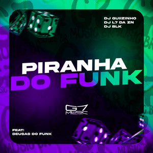 Piranha do Funk (Explicit)