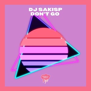 Don't Go (Original Mix)