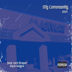My Community 2025 (Explicit)