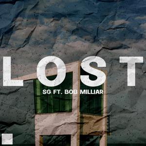 Lost (feat. Bob Milliar)
