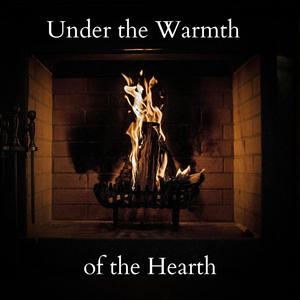 Under the warmth of a hearth