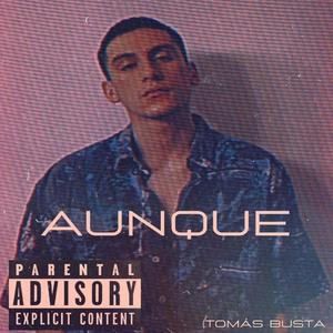 Aunque (Explicit)