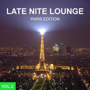 Late Nite Lounge - Paris Edition