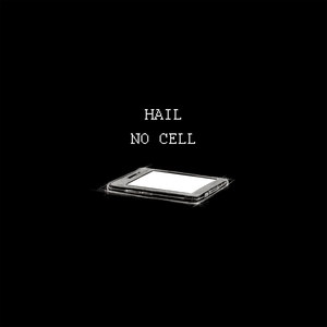 No Cell