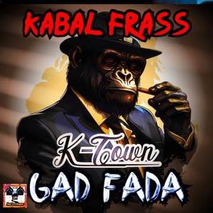 K-Town Gad Fada (Explicit)