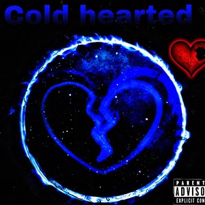 ColdHearted (feat. Reemer) (Explicit)