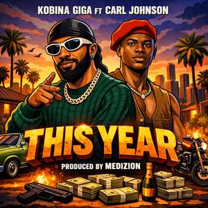 THIS YEAR (feat. Carl johnson)