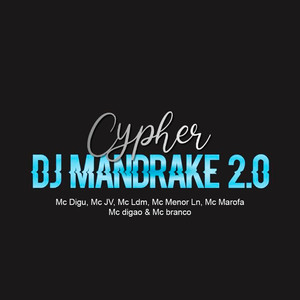 Cypher Dj Mandrake 2 (Explicit)