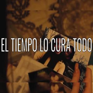El Tiempo lo Cura Todo(feat. Alejandro Ramos & Zom)