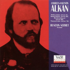 Alkan: Préludes, esquisses, barcarolle, toccatina