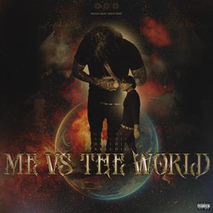 ME VS THE WORLD (Explicit)