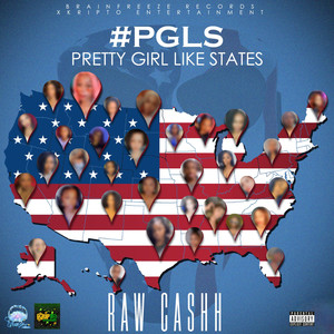 #PGLS (Pretty Girl Like States) (Explicit)