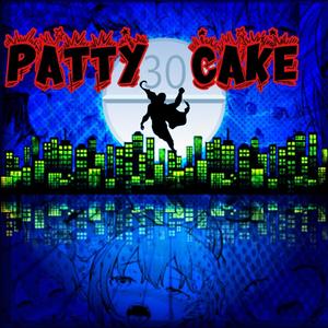 Patty Cake (Explicit)