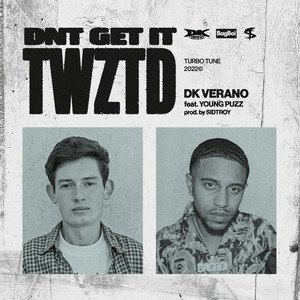 DNT GET IT TWZTD (Explicit)