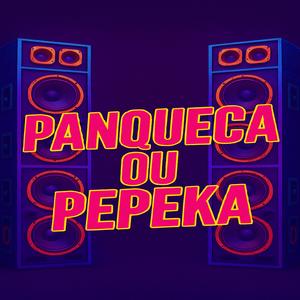 PANQUECA OU PEPEKA (feat. MC KADELÃO & Jéssica Tozelli)
