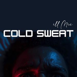 COLD SWEAT