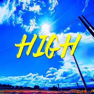 HIGH (With Ryan Do)