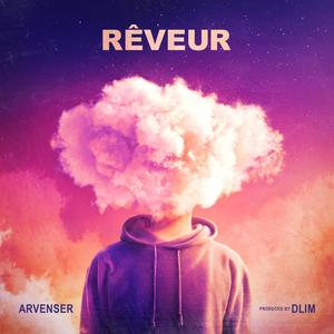 Rêveur (Explicit)