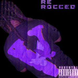 Re Rocced (Explicit)