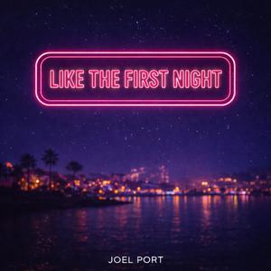 Like the First Night