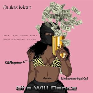 She Will Dance (feat. Maswenka Kid) (Explicit)