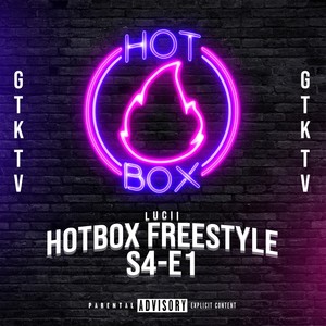 Hotbox Freestyle: S4 E1 (Explicit)