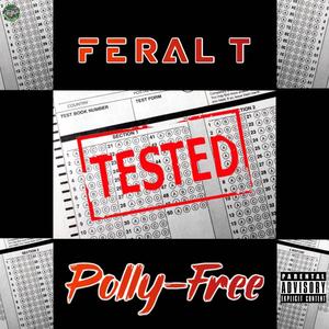 Tested (feat. POLLYFREE) (Explicit)