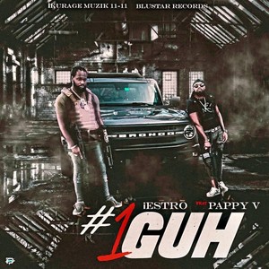 #1 GUH (feat. Pappy V)