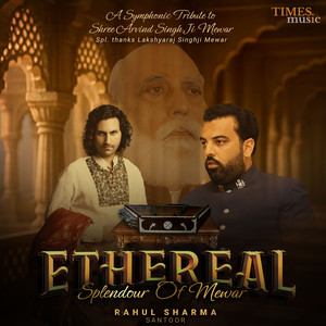Ethereal - Splendour of Mewar