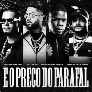 É o Preço do Parafal (Explicit)