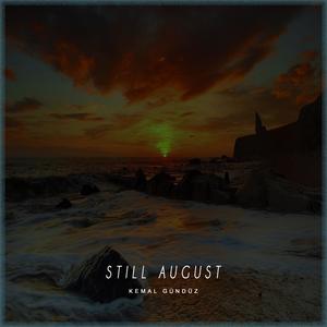 Still August